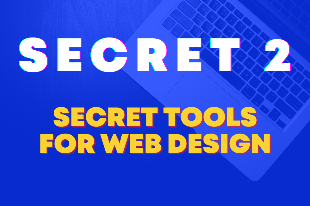 Secret 2 Secret tools for web design